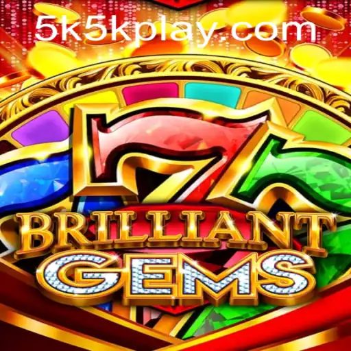 BrilliantGems: Explorando o Novo Fenômeno dos Jogos com a Palavra-Chave '5k5k'